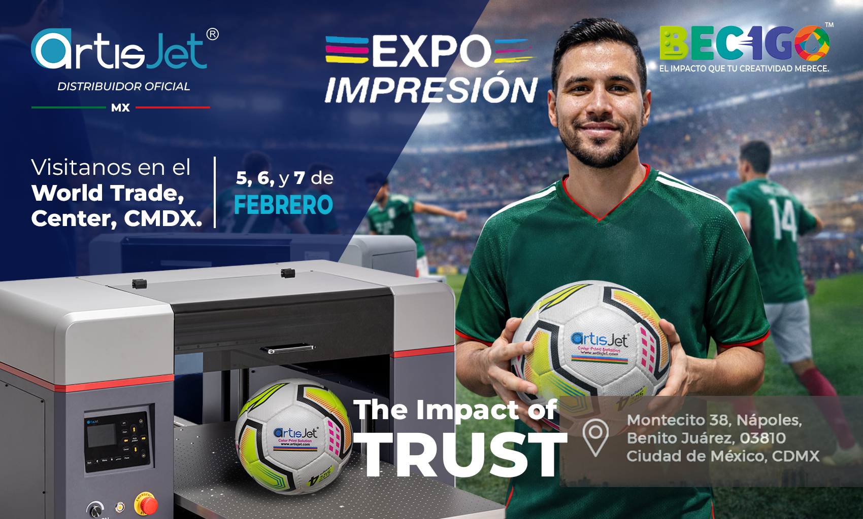 The Impact of TRUST & BEC1GO™ at Expo Impresión 2026 – artisJet Mexico